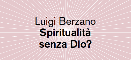 Spiritualità senza Dio? La nuova collana sarà presentata a Torino Spiritualità